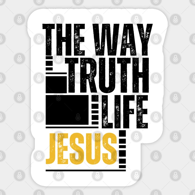 The Way, The Truth, The Life Jesus Sticker by Rox